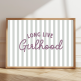 Long Live Girlhood print with colourful striped background