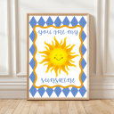 ou Are My Sunshine print with smiling sun illustration