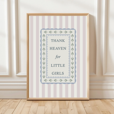 Thank Heaven for Little Girls print with striped background and leaf border – traditional nursery wall art.